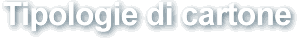 tipologie di cartone